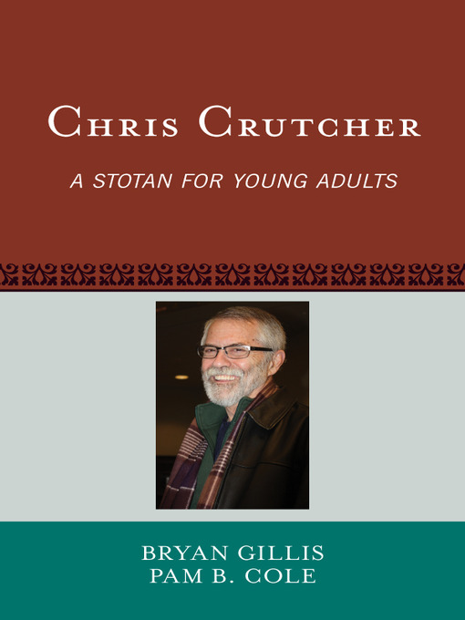 Title details for Chris Crutcher by Bryan Gillis - Available